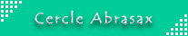 Cercle Abrasax