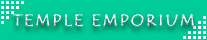 TEMPLE EMPORIUM